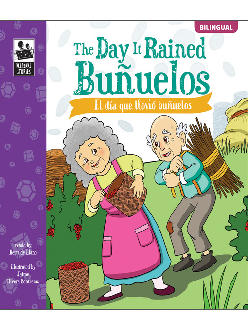 Title details for The Keepsake Stories Day It Rained Bunuelos by De Llano - Available